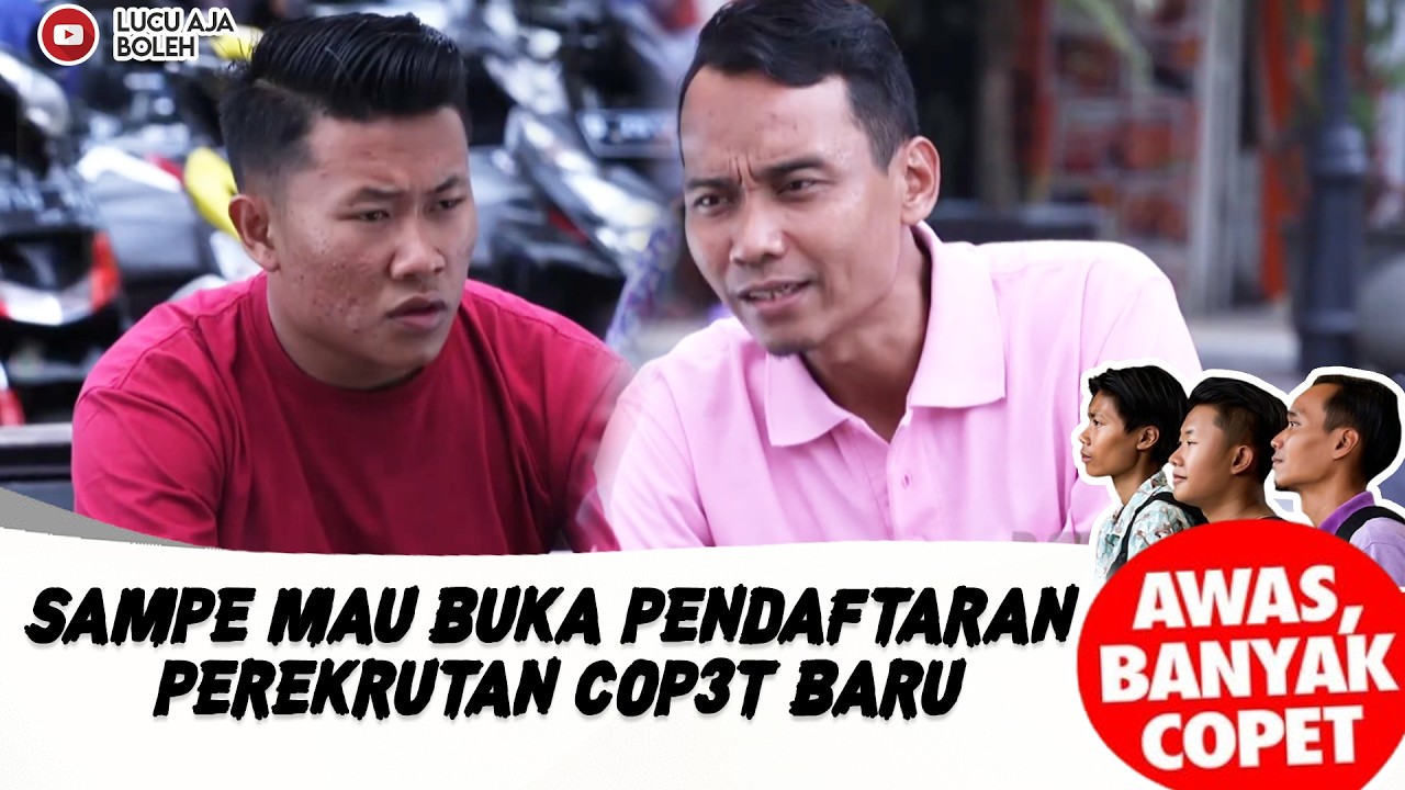 NGERI BENER SAEP! SAMPE MAU BUKA PENDAFTARAN PEREKRUTAN COP3T BARU | AWAS BANYAK COPETEPS 1 PART 3