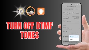 How to Turn Off DTMF Tones on Android