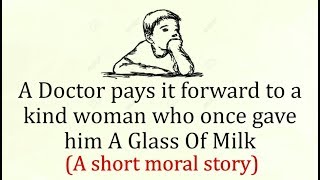 A Glass of Milk - A short moral story