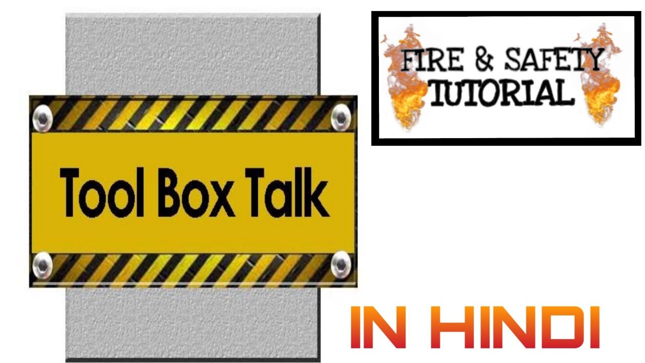 TBT toolbox talk , Toolbox meeting in Hindi F & S Tutorial YouTube