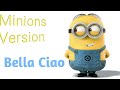 Bella Ciao (Minions cover)