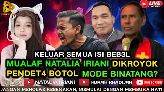 Download Lagu 🔴SUPER GANAS‼️ MUALAF NATALIA IRIANI VS SEGROMBOLAN PENDET4 KELUAR SEMUA ISI BEB3L? |HIJRAH KHADIJAH MP3