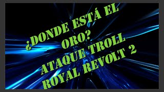 Royal Revolt 2 ¡EL SUPER ATAQUE TROLL!