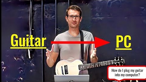 How To Connect A Guitar To A Computer