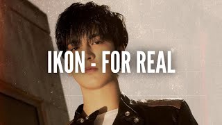 Download Lagu IKON - 'For real' easy lyrics MP3
