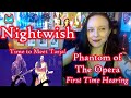 Time to Meet Tarja! Nightwish - Phantom of the Opera - (Reaction) First Time Hearing!