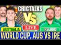 🔴 Live: AUS vs IRE Live Match Today, World Cup, Cricket Live Scores, Commentary, 1st Innings