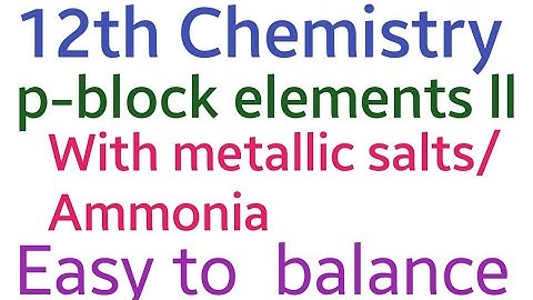 Formation of Metallic Salts/ Ammonia/ Tamil/ p-block elements ll/12th Chemistry