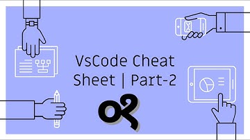 VSCode Cheat Sheet Part 2 | OneOBit