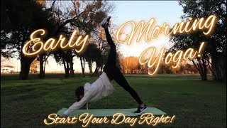 Early Morning Yoga to Start Your Day!