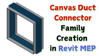 Revit HVAC | Rectangular Flexible Duct Connector Family in Revit MEP | #revit #hvac #revitmep