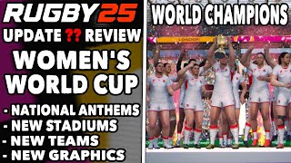 Rugby 25 Womens World Cup Update - New Teams, Stadiums & National Anthems - Thoughts & Feedback