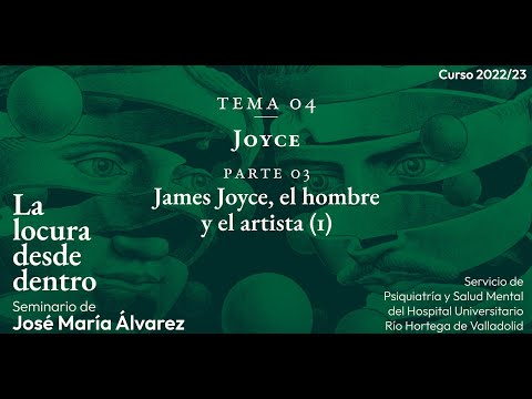 T04P03: James Joyce, el hombre y el artista (1)