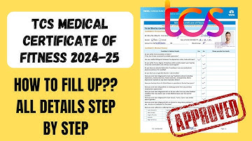 TCS BGC Step-by-Step Process | How to Make Medical Certificate 2024-25 | TCS MEDICAL FITNESS FORM