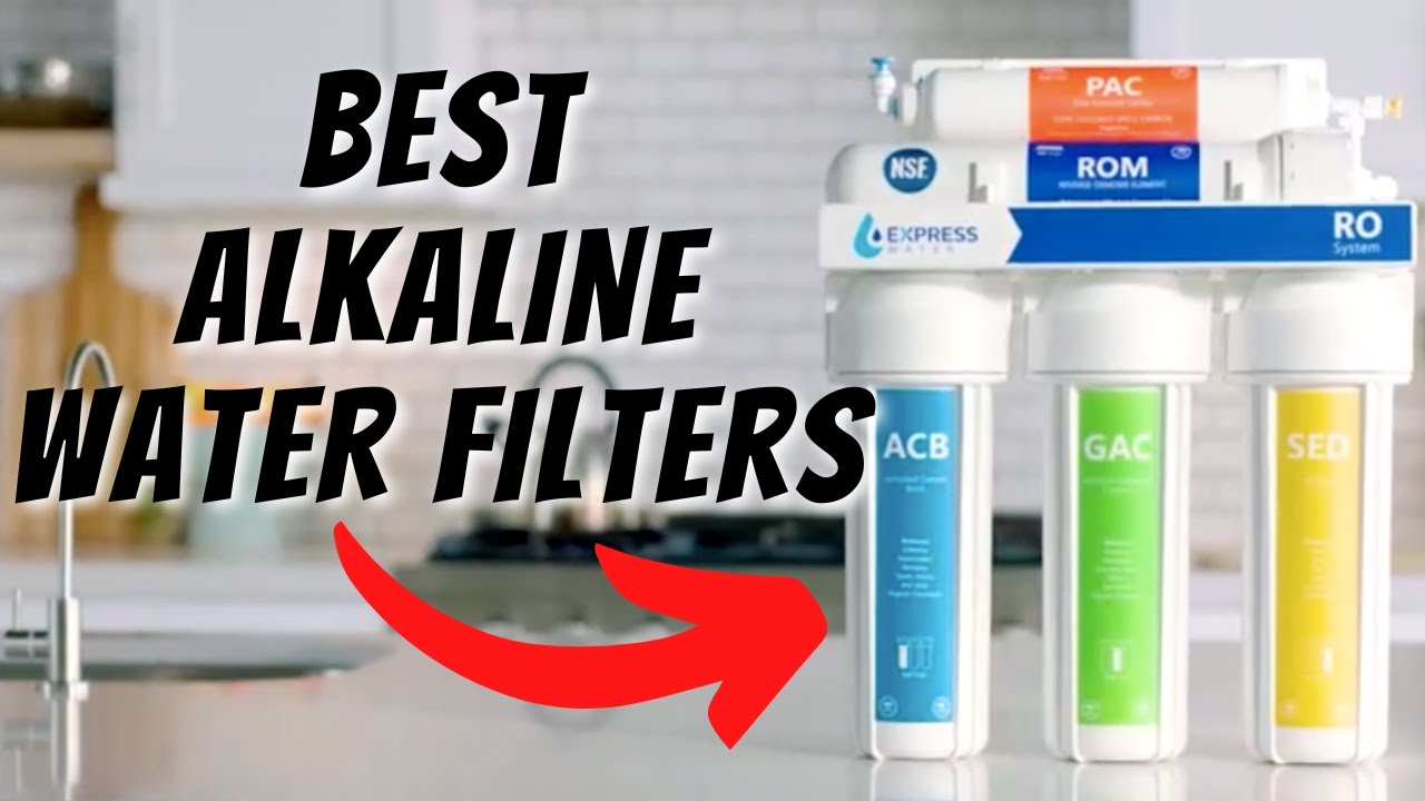 14 Best Alkaline-Water Filters and Machines 2022