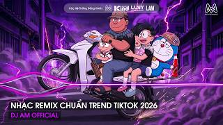 NHẠC REMIX CHUẨN TREND TIKTOK - BXH Nhạc Trẻ Remix Hay Nhất Hiện Nay🎼Top 20 Nhạc TikTok Hay 2026