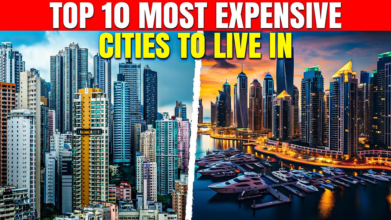 Top 10 Most Expensive Cities to Live In 2024 - YouTube