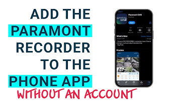 Adding Your Paramont Recorder to the Paramont Phone App WITHOUT an Account