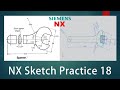 NX Sketch Practice - 18