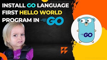 How to Install Go Language in Windows - First Hello World Program in Go Lang #golang