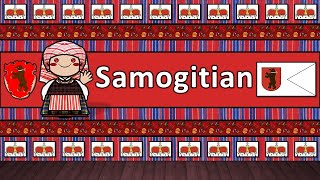 The Sound of the Samogitian language / dialect (Numbers, Greetings, Words & Sample Text)