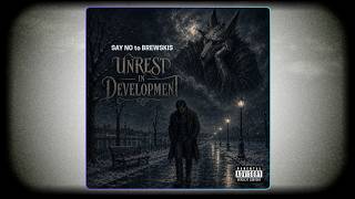 Unrest in Development - Say No to Brewskis [LYRIC VIDEO]