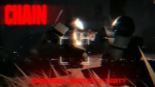ROBLOX CHAIN | CHAPTER 1 SNEAK PEEKS & SCRAPPED CHAPTER 2 PART??? [CHAIN NEWS] Net Worth