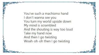 Erasure - Then I Go Twisting Lyrics