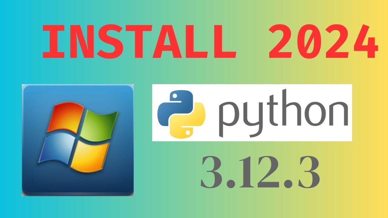 How to Install latest Python v3.12.3 in Windows OS 2024 - YouTube