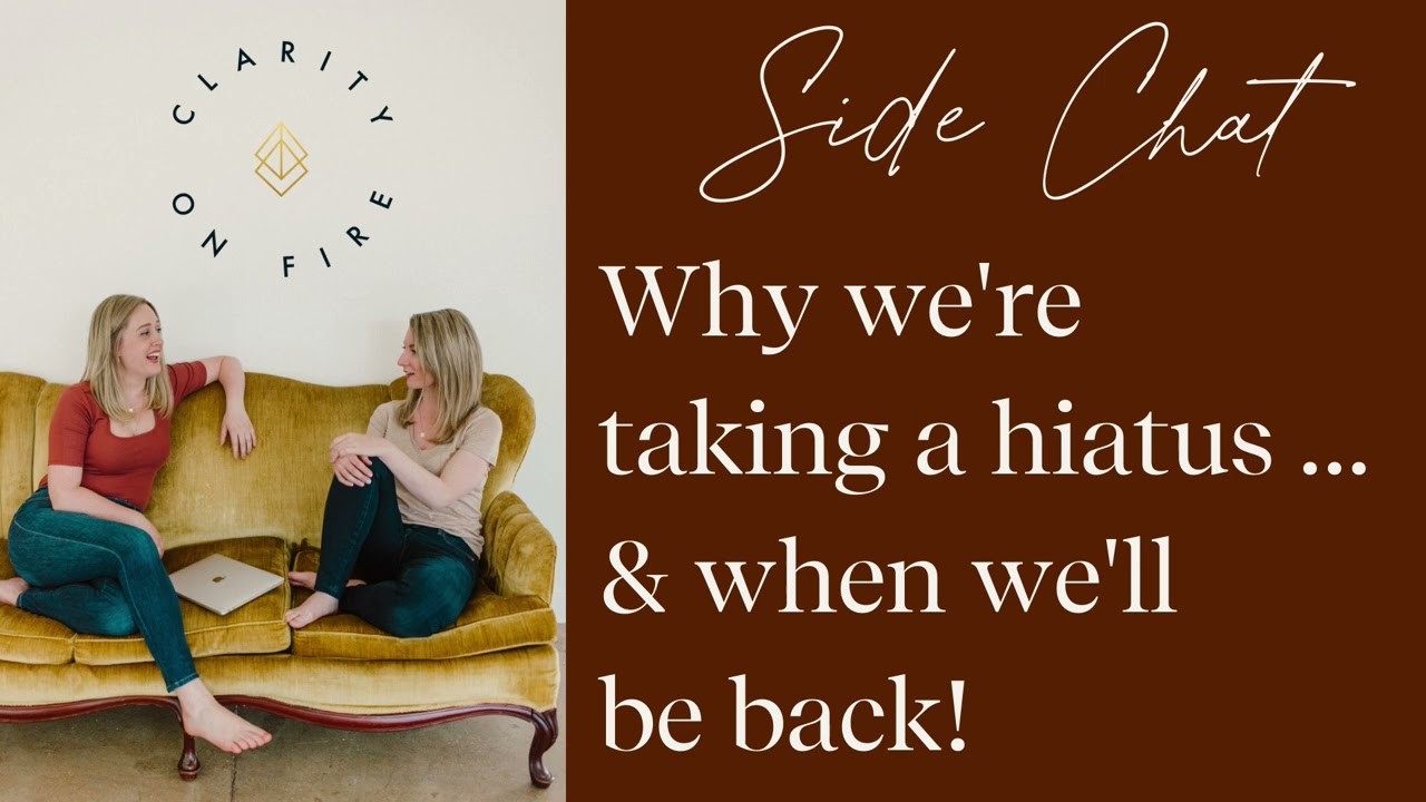 Why we're taking a hiatus & when we'll be back!
