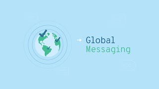A guide to global messaging