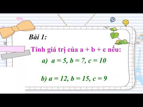 Tuần 7 - Toán 4 - Biểu thức có chứa ba chữ (Video)