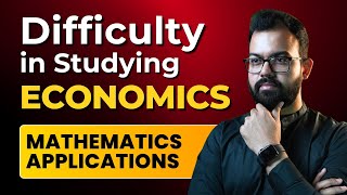Mathematics Application In Economics | 5 Difficulties Economics Students Face | Ecoholics screenshot 4