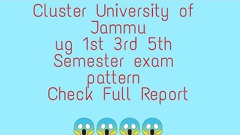 Cluster University of Jammu UG 1st 3rd 5th Semester exam pattern check Full Report 😱😱😱😱😱😭😭😭😭😭😭😭😭😡😡😭😭