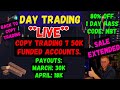 Live day trading  copy trading 7 50k funded accounts  80 off  1 day pass  code nbt