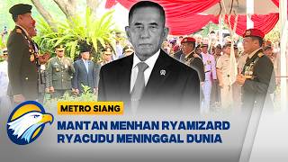 Pemakaman Mantan Menhan Ryamizard Ryacudu   metro Siang
