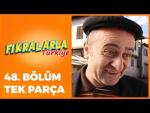 Fıkralarla Türkiye - 48. Bölüm
