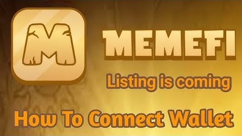 Memefi Wallet । MemeFi Wallet Create । MemeFi Wallet Connect। MemeFi Wallet Update। Memefi Update
