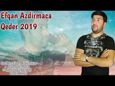 Efqan Azdirmaca - Qeder 2019 | Azeri Music [OFFICIAL]