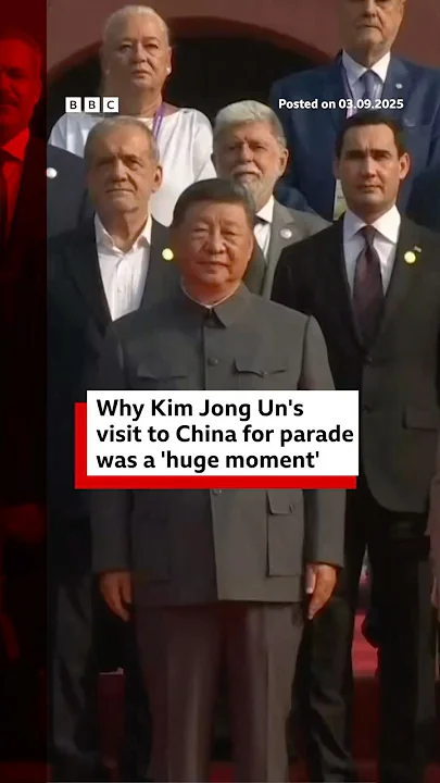 Why Kim Jong Un’s visit to China for parade was a ‘huge moment’. #KimJongUn #BBCNews