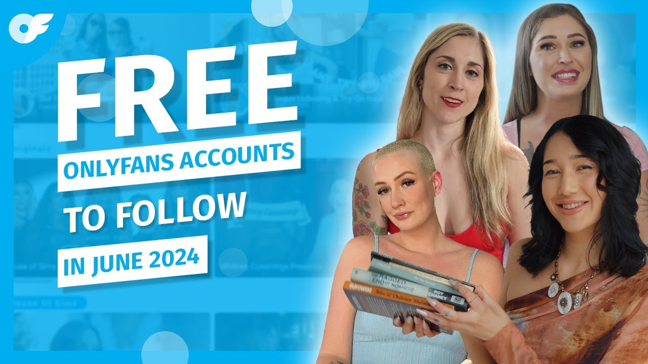 Free OnlyFans Accounts to Follow | June 2024 - YouTube