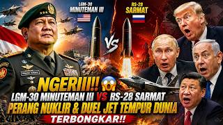 🔴 NGERii!! INDONESIA DIMANA 😱 LGM-30 Minuteman III vs RS-28 Sarmat DUEL MAUT RUDAL ANTAR NEGARA!!