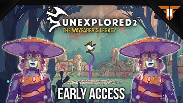 Unexplored 2 | Early Access Playthrough | Part 1
