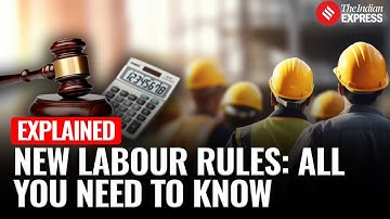 India’s New Labour Codes Explained: What Are The Changes for Workers and Employers?