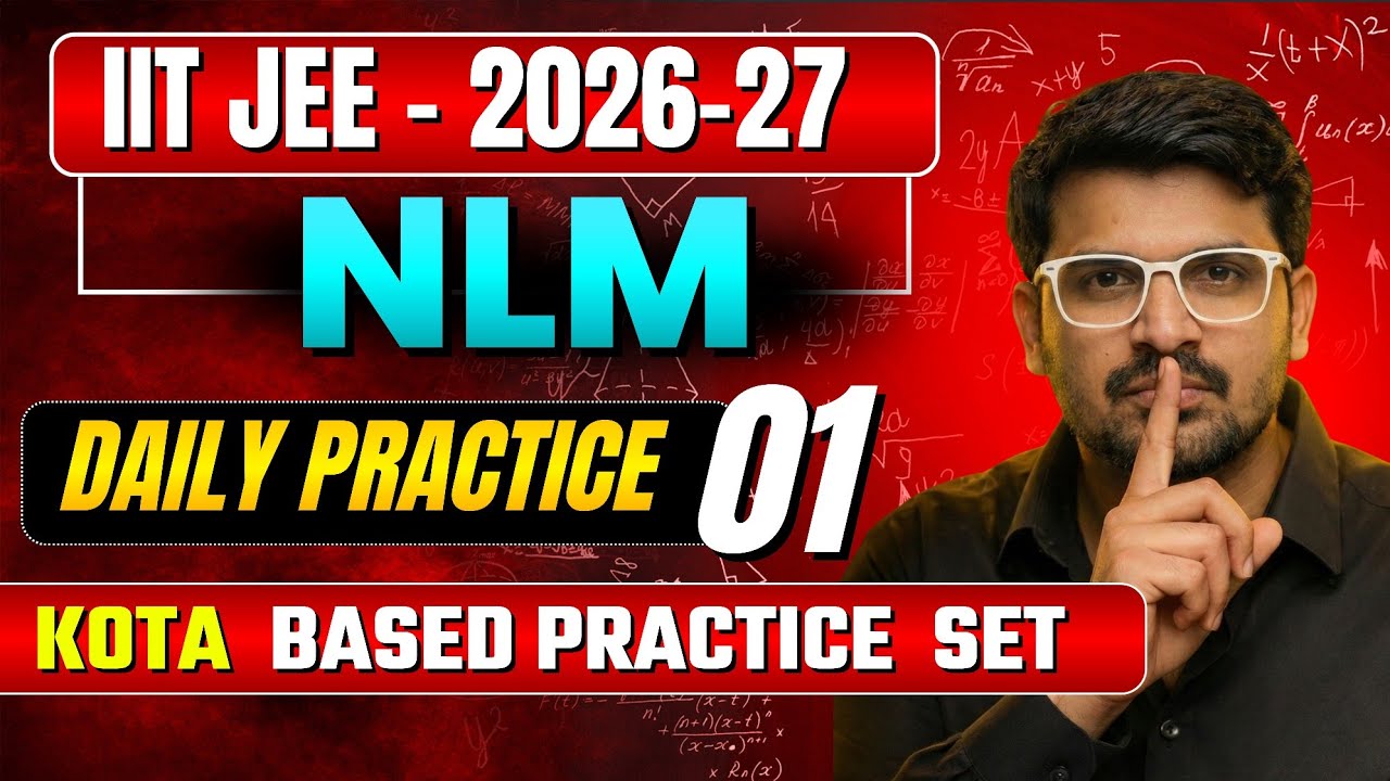 NLM Revision DPP–1 | FBD Mastery & Concept Traps | Kota-Level JEE Problems 