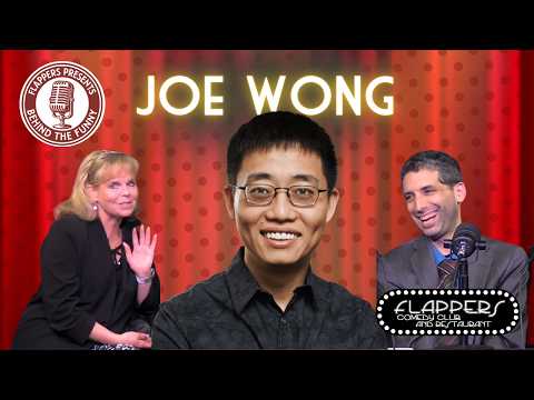 Joe Wong on Ep #9 | Flappers Presents - Behind the Funny w/ Barbara Holliday and Joshua Snyder