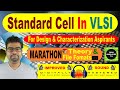 Standard Cell Marathon : Key Concepts, Classifications, Design and Characterization