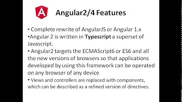 Why Angular 2/4 Over Angular 1.x In 6 Minutes - Basic Concepts of Angular 2