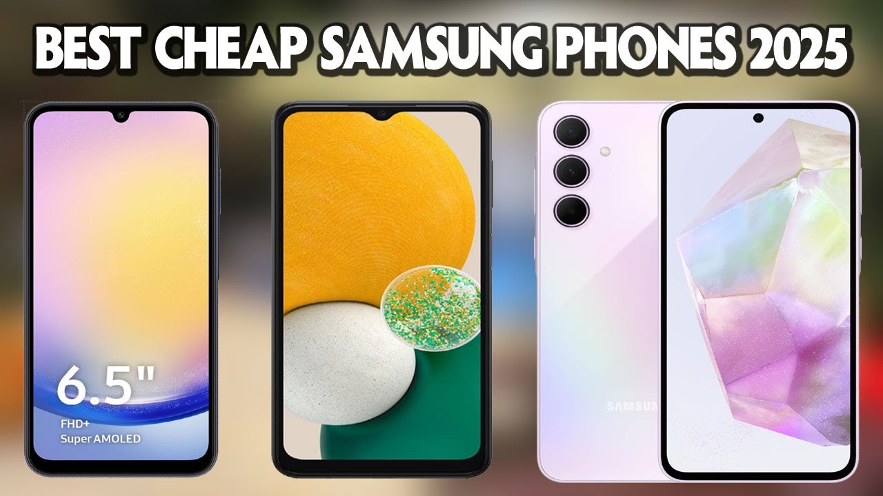 Top 5 Best Cheap Samsung Phones 2025 📱 You Will Be Surprised After ...