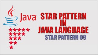 #09 || * STAR PATTERN|| in |JAVA| Programming Language